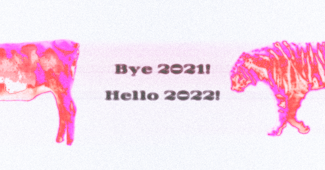 2021 wasn’t so bad!