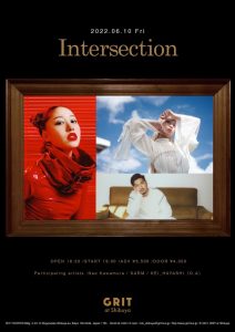 6/10 GRIT at Shibuya “Intersection” サポート出演のお知らせ