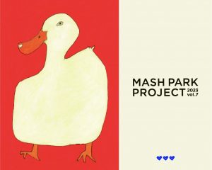 【MASH PARK PROJECT 2023】DJ出演のお知らせ