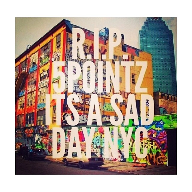 “RIP 5Pointz” グラフィティのメッカ5Pointz