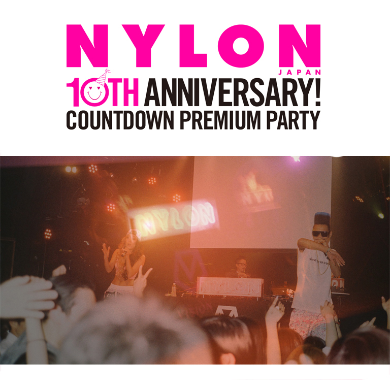 NYLON10周年PARTY!!