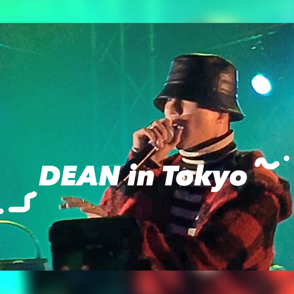 ついに！韓国から #DEAN が初来日！昨夜の熱すぎた #TRAPSOUL でのLIVEの様子をレポ♡ #MUSIC #VISION #HIPHOP