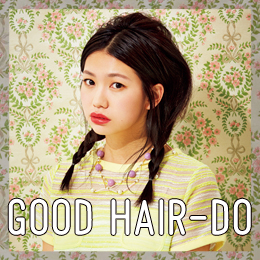 GOOD HAIR-DO : VO5ヘアスプレイでNYLONブロガーズのkawaiiヘアをメイク