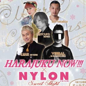 12.21(SAT) 話題のパーティ『HARAJUKU NOW!!!』と共にNYLON JAPANが大阪上陸！