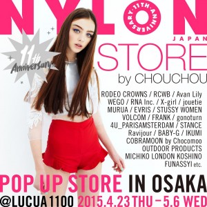 創刊11周年記念!!　NYLON STORE by CHOUCHOUが大阪に4/23（木）より期間限定オープン！