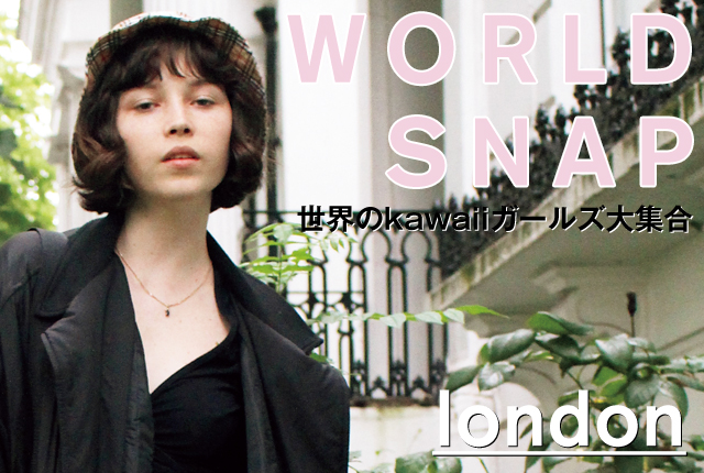 WORLD STREET SNAP｜世界のkawaiiガールズ大集合 in London