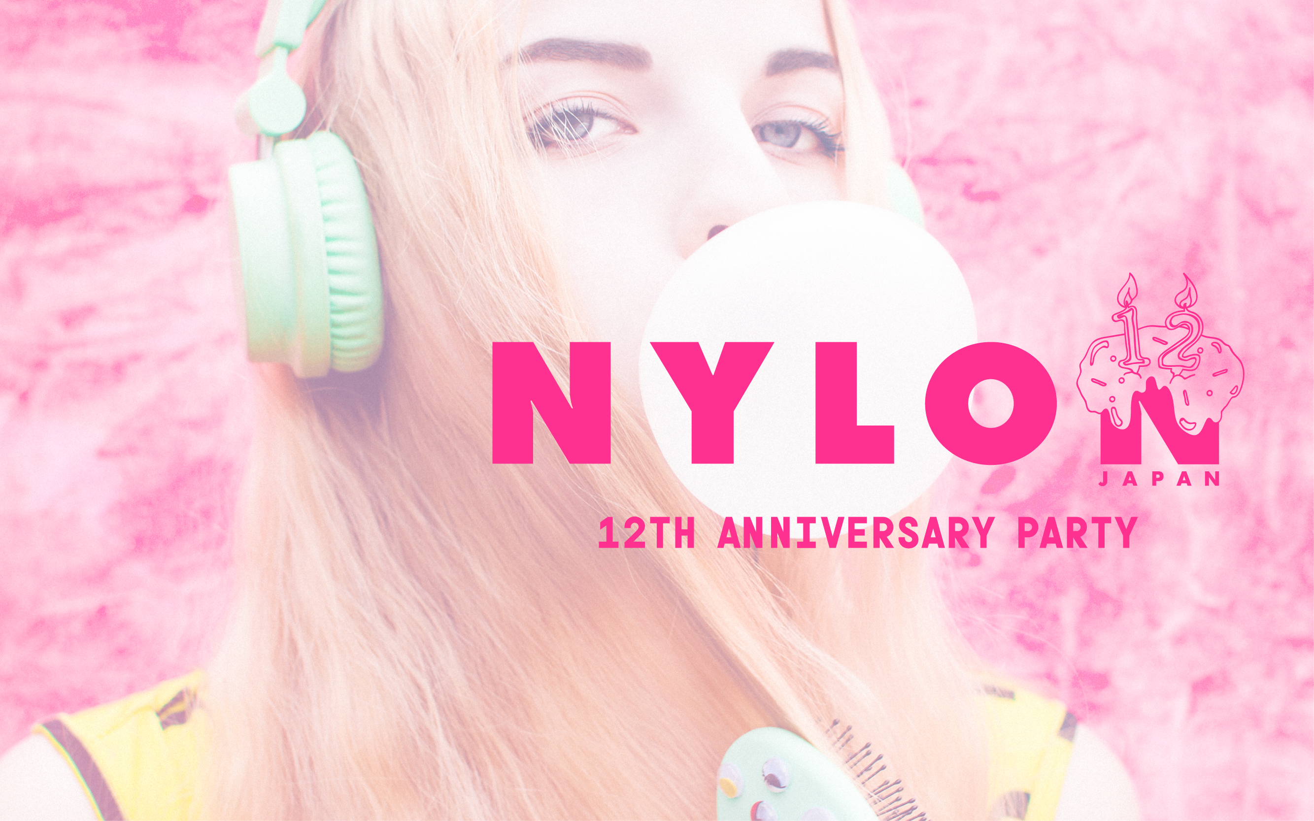 今年も大阪で開催決定！　<br>5/2はNYLON JAPAN 12周年パーティへGO