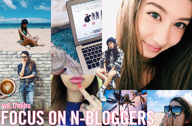 focus on N-bloggers Vol.1 miho