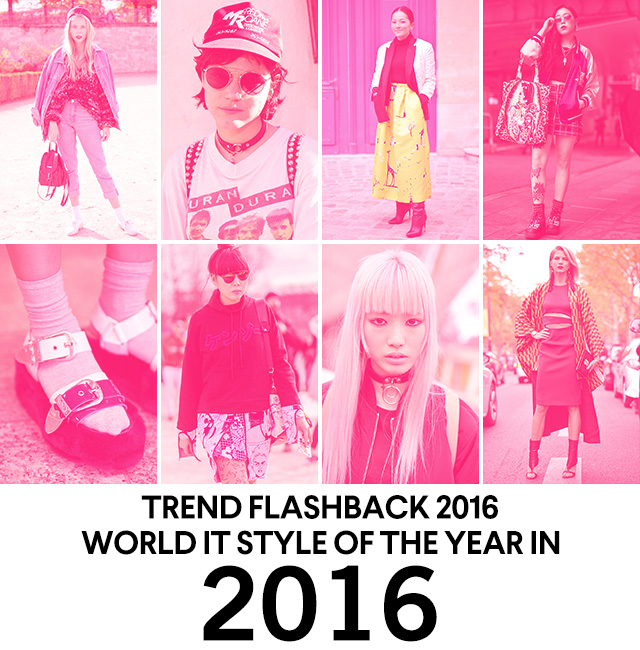 Fashion 16年のトレンドを一気に振り返るworld It Style番外編 Nylon Japan