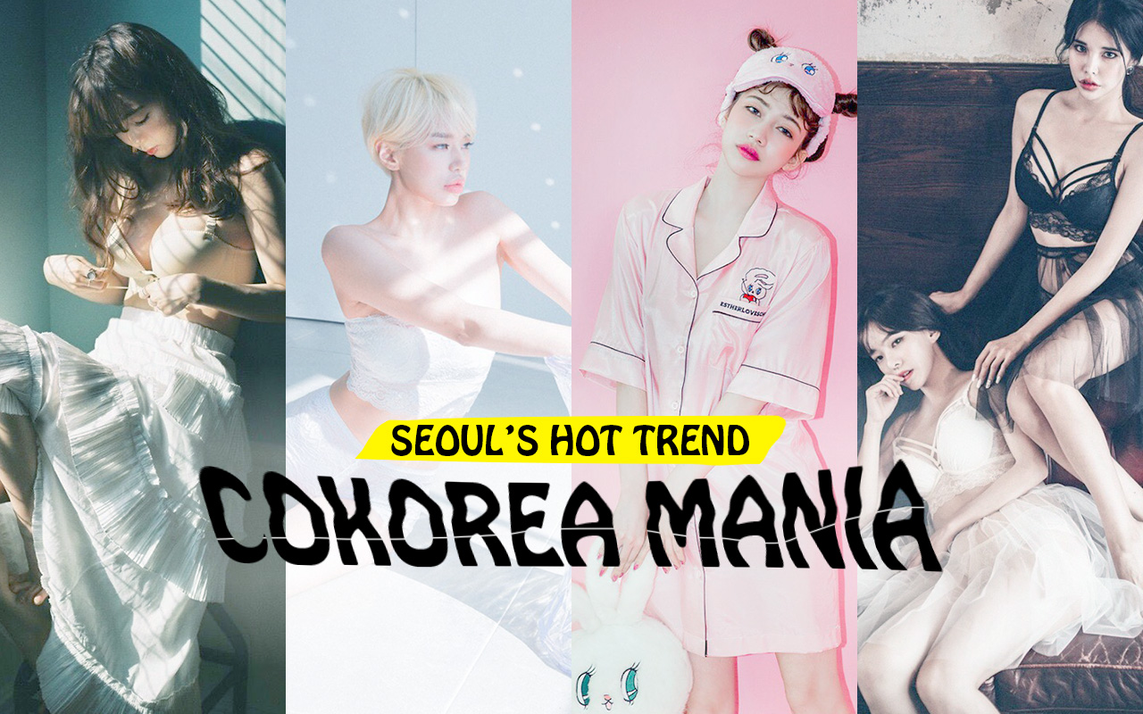 キュートなランジェリーが勢ぞろい♡ 上品&オシャレな下着を韓国ブランドからピックアップ–韓国HOT NEWS 『COKOREA MANIA』 vol.25