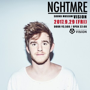 ALAN SHIRAHAMAが渋谷VISIONでDJプレイ！9/29(金)に「NGHTMRE IN TOKYO」が開催