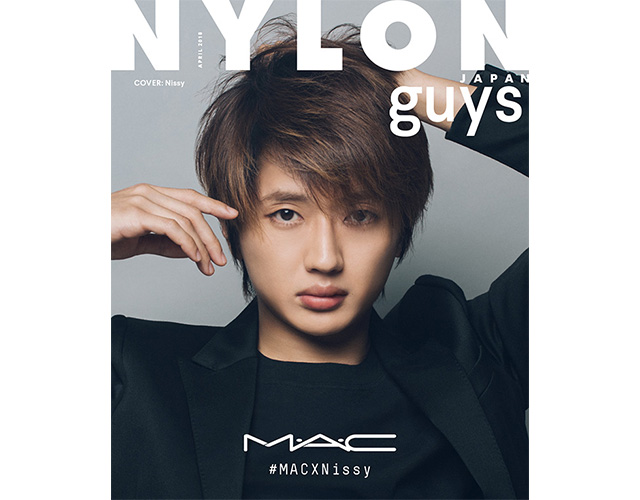 Beauty 2月28日発売 Nylon Japan 4月号 Nylon Guys 第二弾は裏表紙にnissy 西島隆弘 がソロで登場 Nissy M A C Nylon Japanスペシャルコラボレーション Nylon Japan