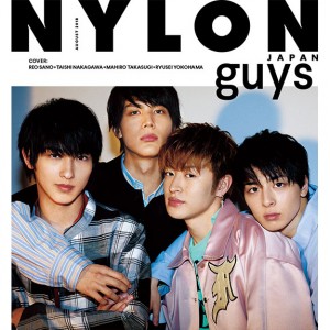 NYLON guys に 話題の映画『虹色デイズ』の４人が他にはない超ロングページで登場!! 大抜擢された可愛すぎるカバーガールに「あの子誰？」現象 業界大注目のNEXTモデル