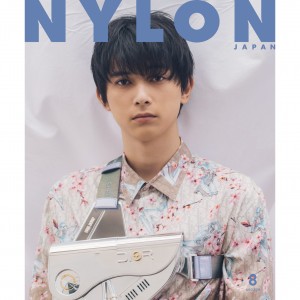 NYLON JAPAN 8 月号（6月28日発売）は“ お亮” 祭り！ 俳優生活10周年を迎える《吉沢亮》がWカバーで登場