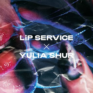 LiP SERVICE #32