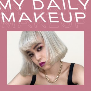 ビューティトレンドに敏感なNYLONブロガーの3daysメイクアップ MY DAILY MAKEUP vol.1 Mayu