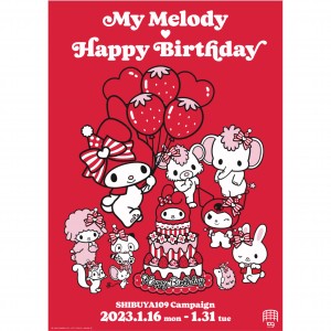 サンリオ人気キャラクター・マイメロディのバースデーをみんなでお祝いしよう♡『My Melody♡ Happy Birthday SHIBUYA109 Campaign』開催決定