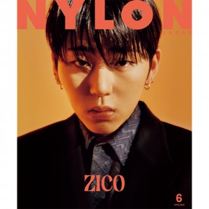 世界の《ZICO》がNYLON特別版の両面Wカバーに登場！　全6種ミニフォトカード付録 さらに販路別購入特典が3種！