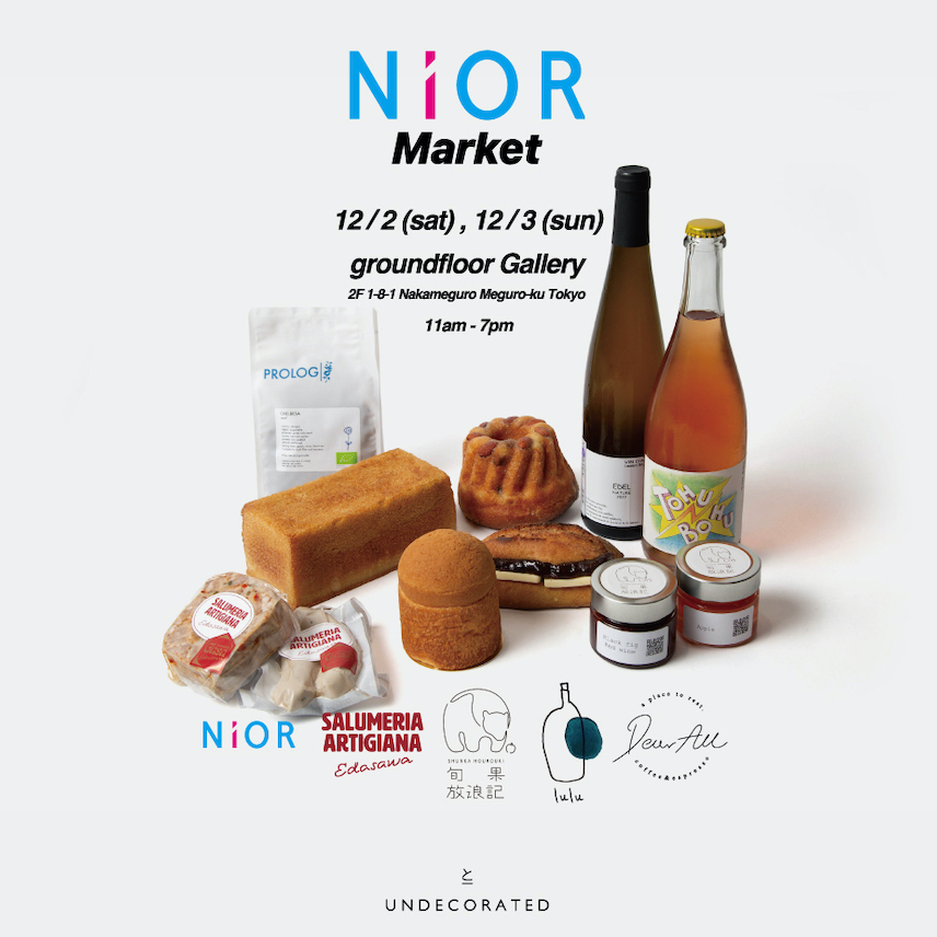 とUNDECORATEDが初のフードイベント『NiOR Market』を開催！