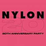 NYLON JAPAN 20TH ANNIVERSARY PARTY