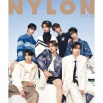 デビュー間もなく雑誌の初カヴァー！　NYLON JAPAN8月号で《NEXZ》とひと夏の船旅へ　2年半ぶり《INI》がguys表紙！　中面32P、ミニフォトカードが付録の豪華特集