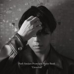 俳優パク・ソジュンのデビュー15周年を記念した200ページ越えのプレミアム写真集『Unveiled』が発売！　来日＆サイン会も決定！