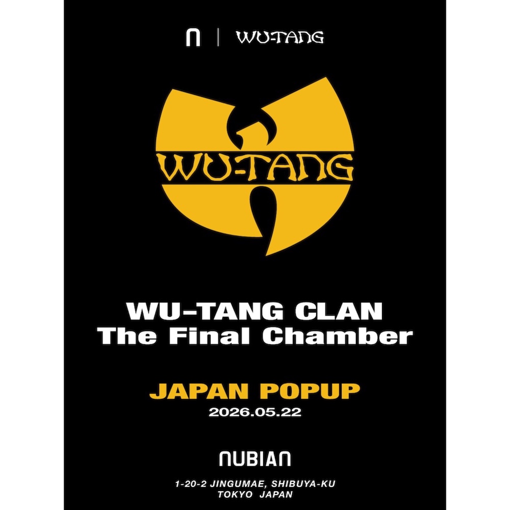 Wu-Tang Clanの日本ラストショー開催を記念した、NUBIAN限定カプセルコレクション『Wu-Tang Clan The Final Chamber JAPAN POP-UP』が開催!