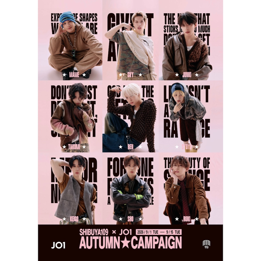 JO1とSHIBUYA109がコラボレーション！　『SHIBUYA109 × JO1 AUTUMN CAMPAIGN』開催！