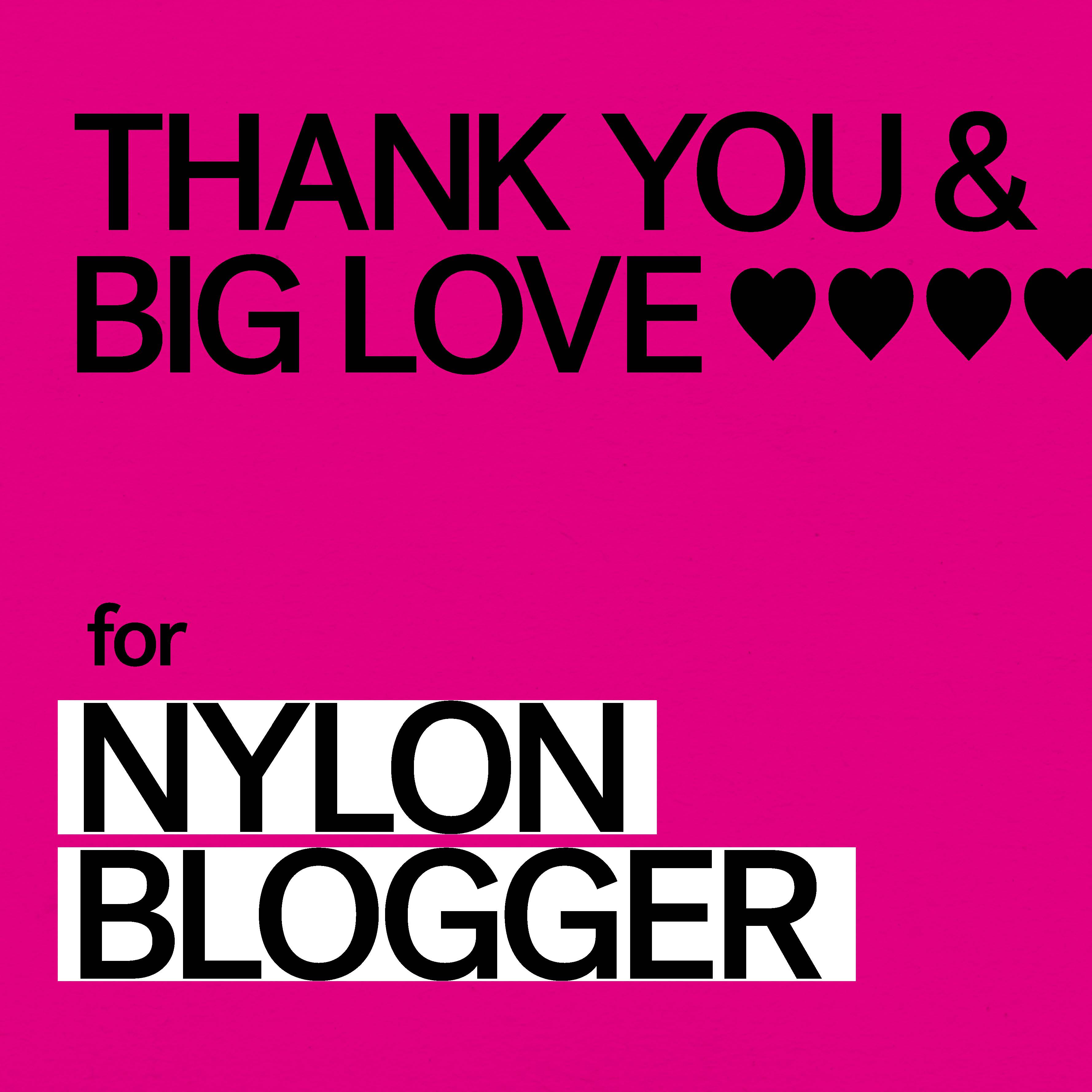 NYLON BLOGGER完結！　たくさんのインスピレーションをありがとう♡
